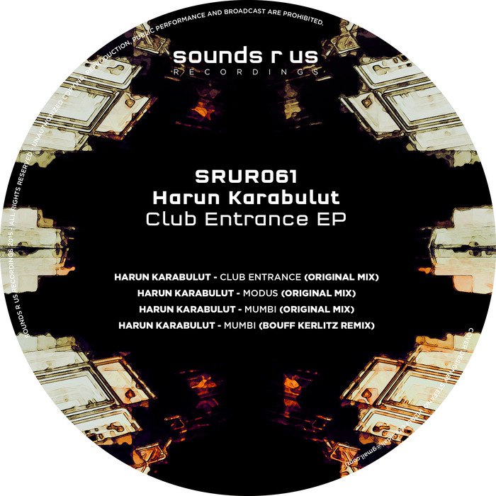 Harun Karabulut – Club Entrance EP