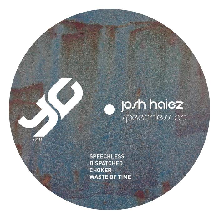 Josh Haiez – Speechless EP