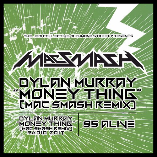Mac Smash – Money Ting (Remix) / 95 Alive