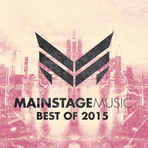 Mainstage Music – Best of 2015 (Extended Version)