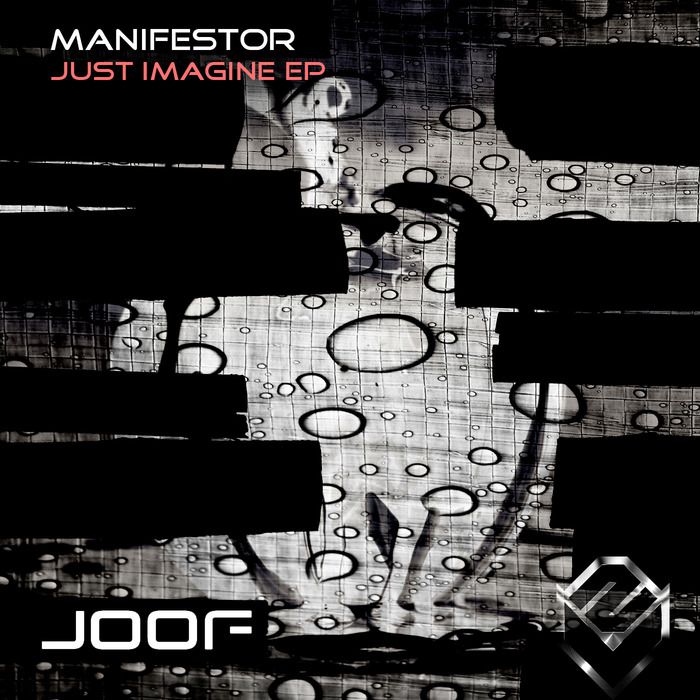 Manifestor – Just Imagine EP