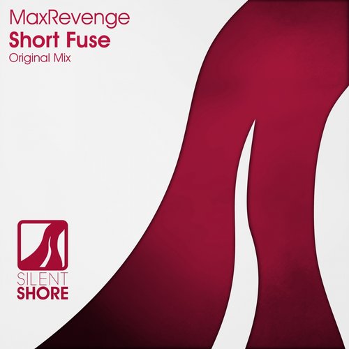 MaxRevenge – Short Fuse