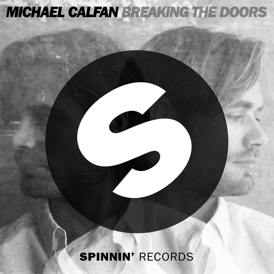 Michael Calfan – Breaking The Doors