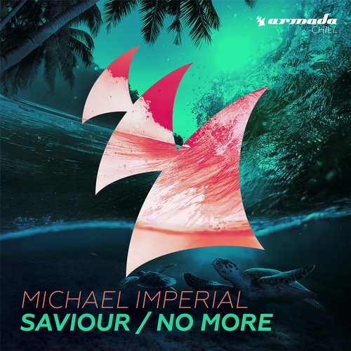 Michael Imperial – Saviour / No More