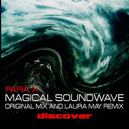 Para X – Magical Soundwave