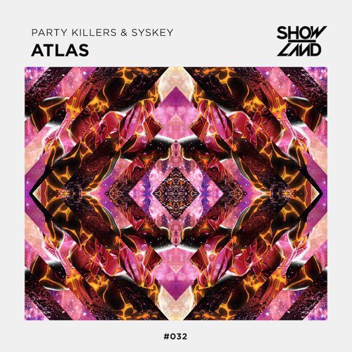Party Killers & Syskey – Atlas