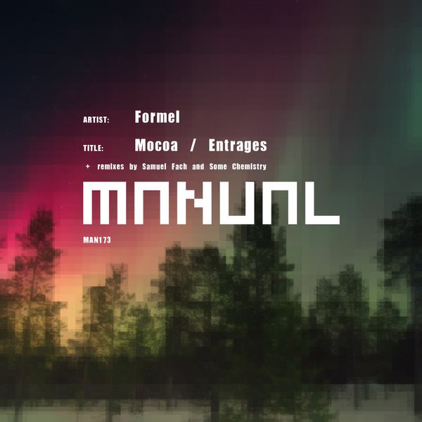 Formel – Mocoa / Entrages