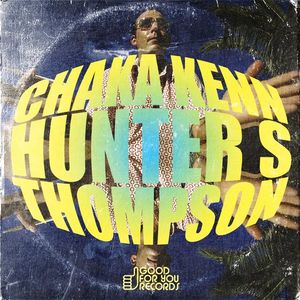 Chaka Kenn ‎– Hunter S Thompson EP