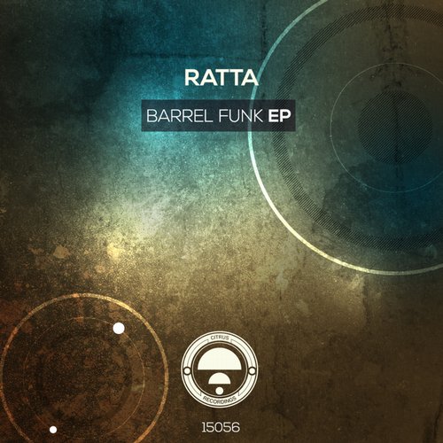 Ratta – Barrel Funk EP