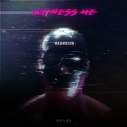 Redrosid – Witness Me