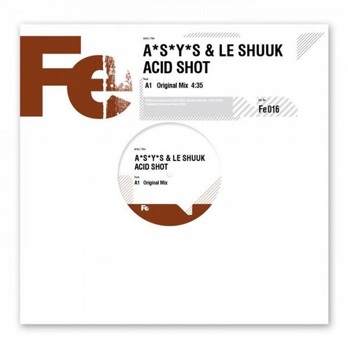 A*S*Y*S & Le Shuuk – Acid Shot