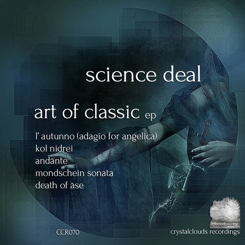 Science Deal – Art Of Classic EP
