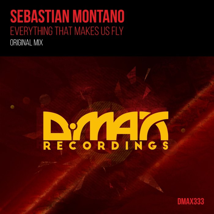 Sebastian Montano – Everything That Makes Us Fly