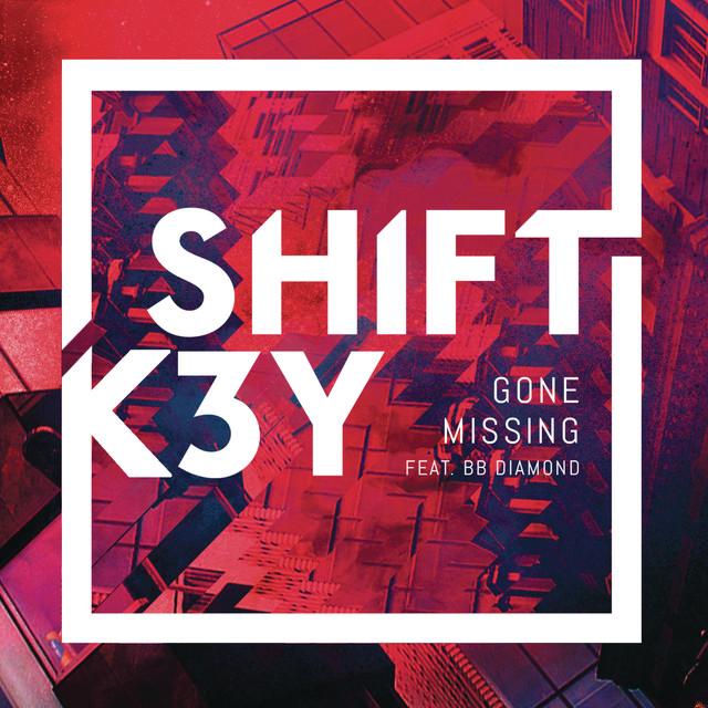 Shift K3Y feat. BB Diamond – Gone Missing