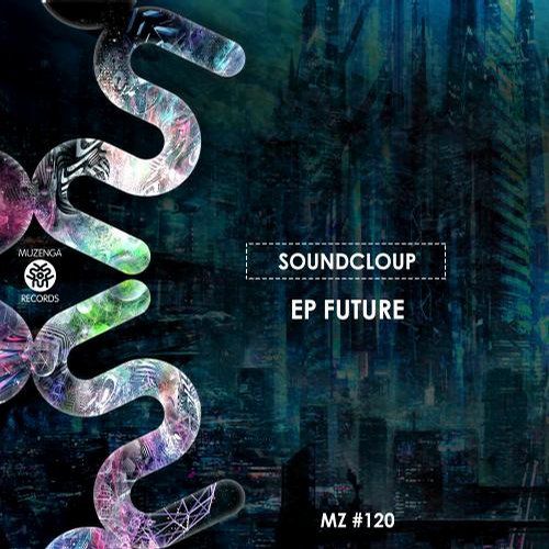Sound Cloup – Future EP