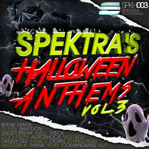 Spektra’s Halloween Anthems, Vol. 3