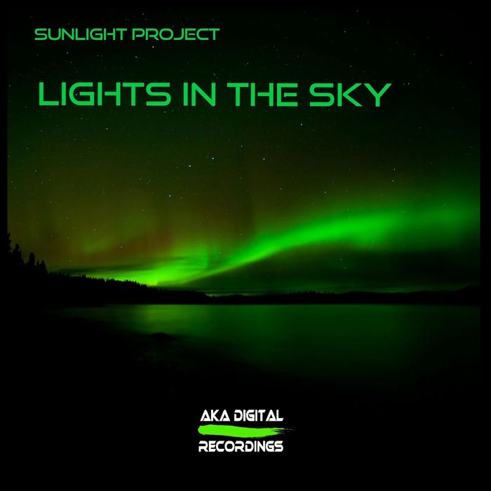 Sunlight Project – Lights In The Sky