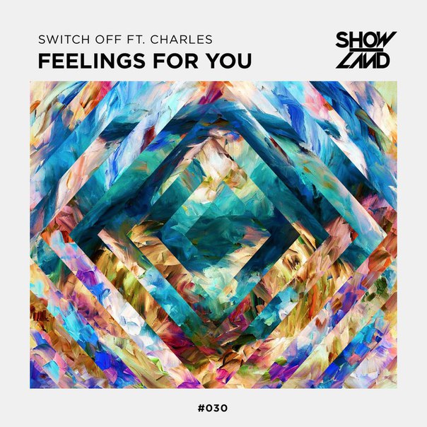 Switch Off feat. Charles – Feelings For You
