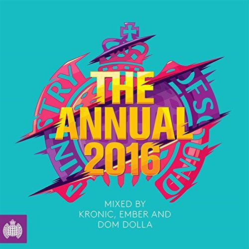 Ministry Of Sound: The Annual 2016 (Mixed By Kronic, Ember & Dom Dolla)