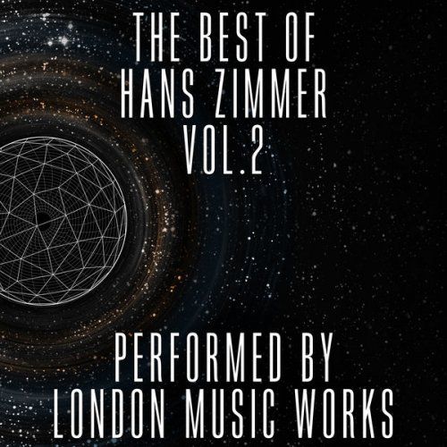 London Music Works & The City of Prague Philharmonic Orchestra: The Best of Hans Zimmer, Volume 2