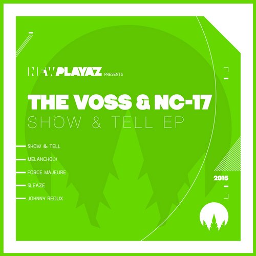 The Voss & NC-17 – Show & Tell EP