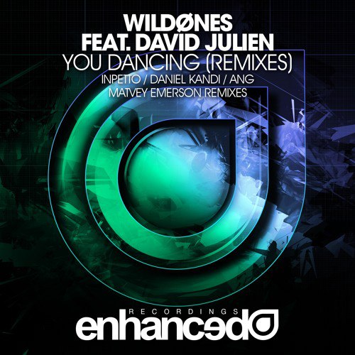 WildOnes feat. David Julien – You Dancing (Remixes)
