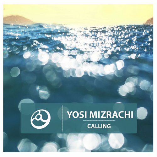Yosi Mizrachi – Calling