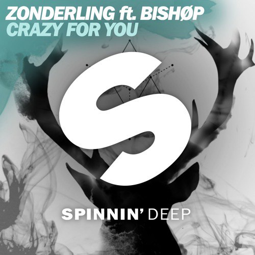 Zonderling feat. Bishop – Crazy For You