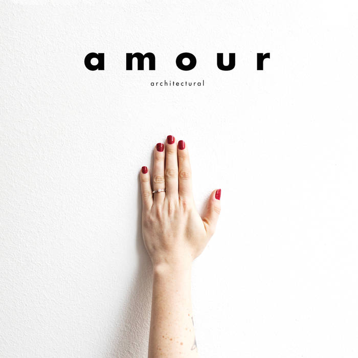 Architectural – Amour
