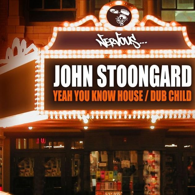 John Stoongard – Yeah You Know House + Dub Child EP
