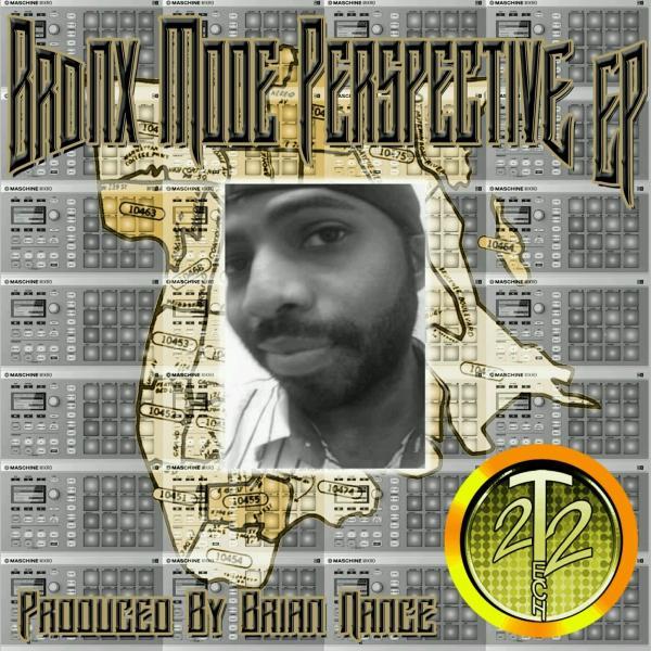 Brian Nance – Da Bronx Mode Perspective EP