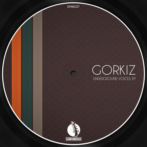 Gorkiz – Underground Voices