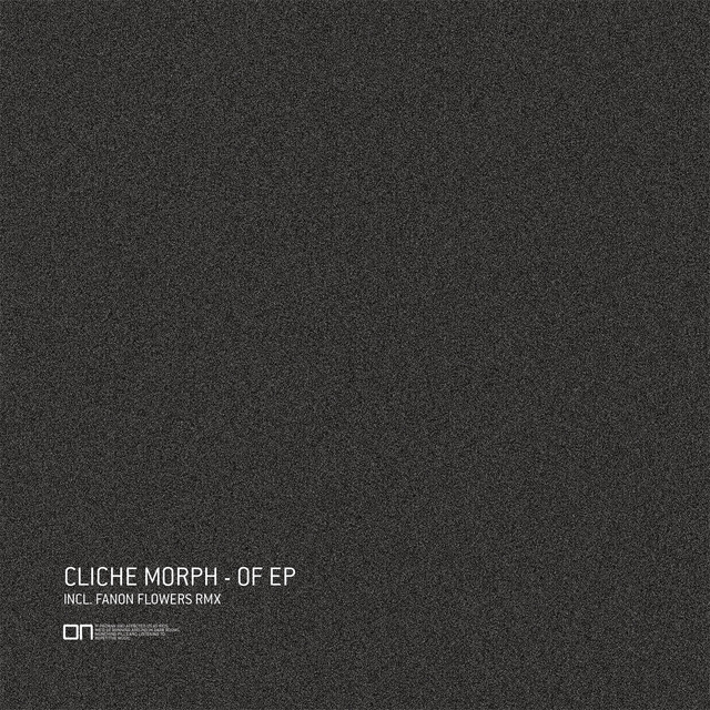 Cliche Morph – Of EP
