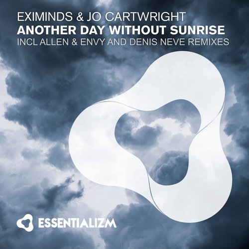 Eximinds & Jo Cartwright – Another Day Without Sunrise