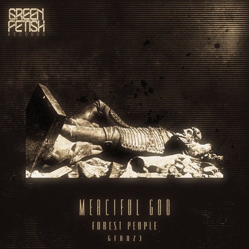 Forest People – Merciful God
