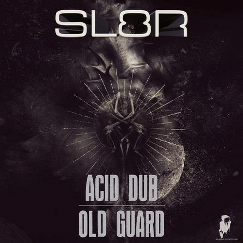 SL8R – Old Guard