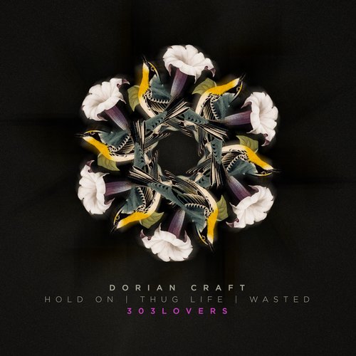 Dorian Craft – Thug Life EP