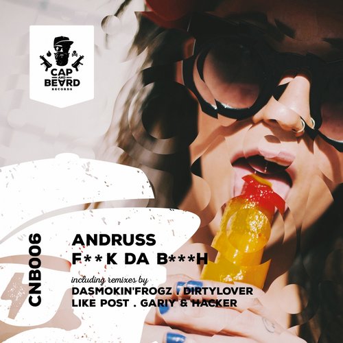 Andruss – Fuck Da Bitch