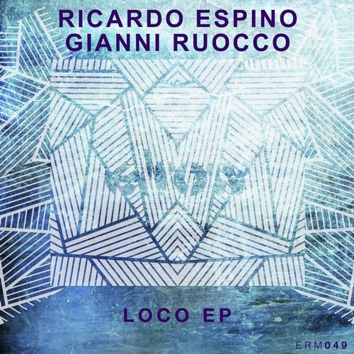 Gianni Ruocco, Ricardo Espino – Loco