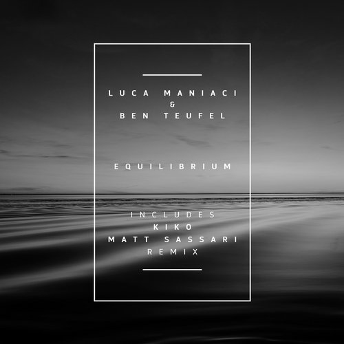 Luca Maniaci, Ben Teufel – Equilibrium