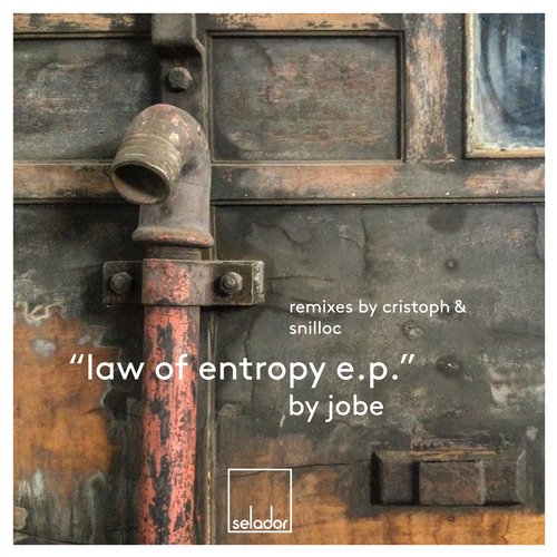 Jobe – Law Of Entropy EP