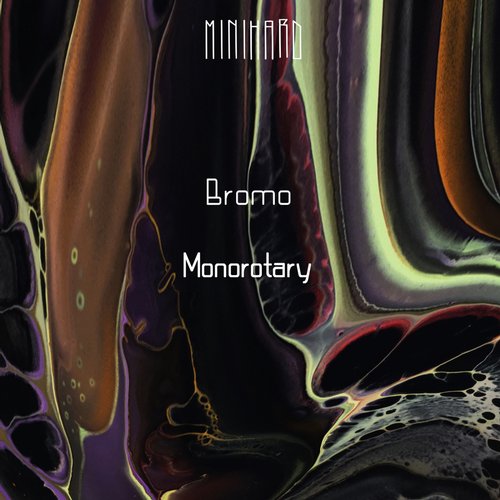 Bromo – Monorotary