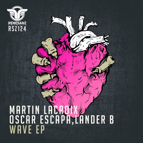 Oscar Escapa, Lander B, Martin Lacroix – Wave EP