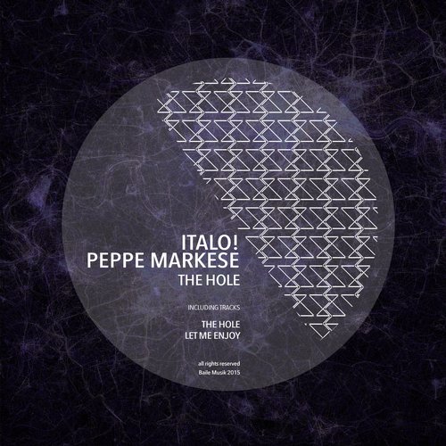 Italo!, Peppe Markese – The Hole
