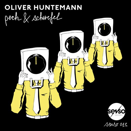 Oliver Huntemann – Pech & Schwefel