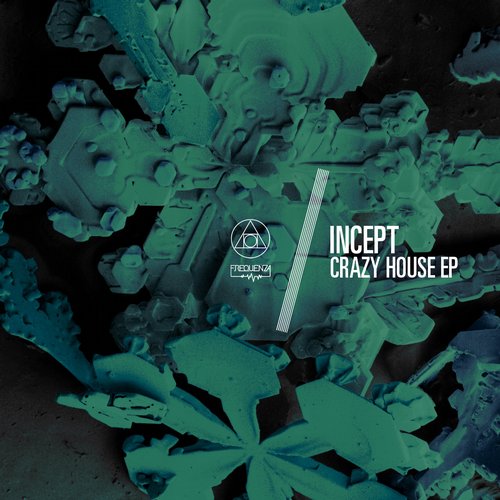Incept – Crazy House EP