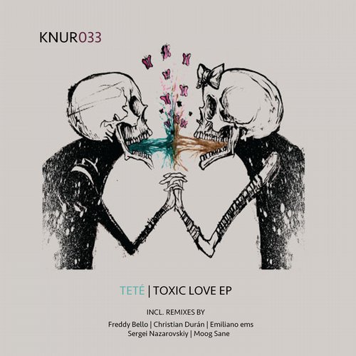 Tete (COL) – Toxic Love EP