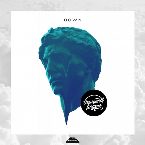 Thousand Fingers – Down