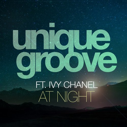 Ivy Chanel, Unique Groove – At Night