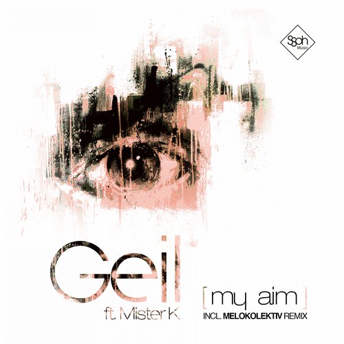 Geil – My Aim